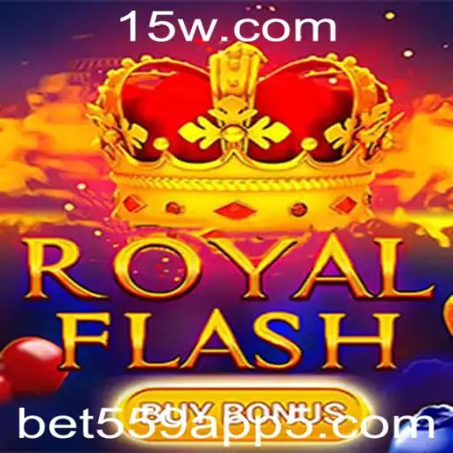Descubra o Empolgante Mundo de RoyalFlashBuyBonus com bet559app
